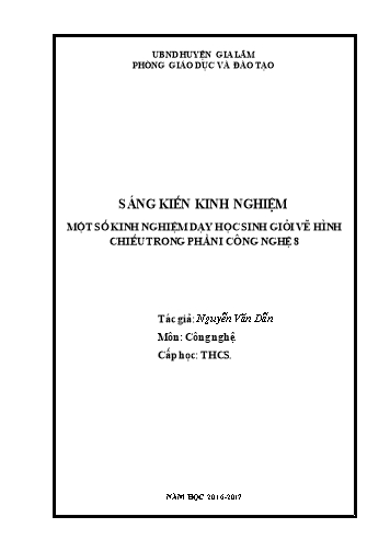 Sáng kiến kinh nghiệm Một số kinh nghiệm dạy học sinh giỏi vẽ hình chiếu trong phần I Công nghệ 8