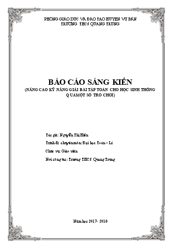 Báo cáo Sáng kiến Nâng cao kỹ năng giải bài tập Toán cho học sinh thông qua một số trò chơi