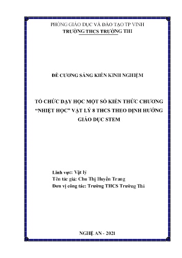 Đề cương SKKN Tổ chức dạy học một số kiến thức chương Nhiệt học Vật lý 8 THCS theo định hướng giáo dục STEM