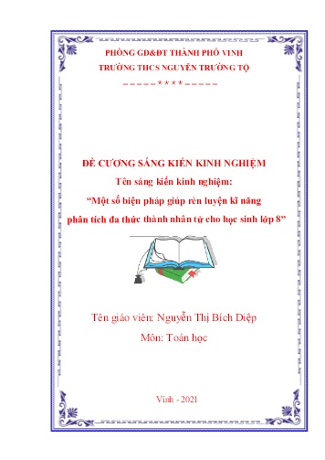 Đề cương SKKN Một số biện pháp giúp rèn luyện kĩ năng phân tích đa thức thành nhân tử cho học sinh Lớp 8