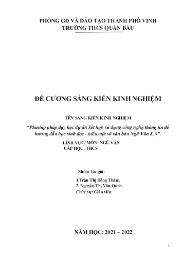 Đề cương SKKN Phương pháp dạy học dự án kết hợp sử dụng công nghệ thông tin để hướng dẫn học sinh đọc - hiểu một số văn bản Ngữ văn 8, 9